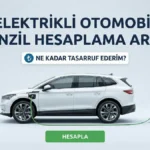 elektrikli araba menzil hesaplama